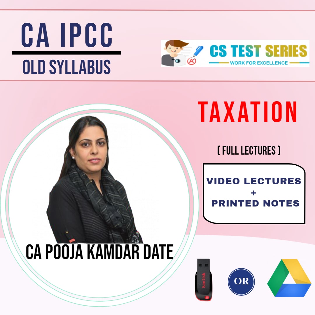 CA IPCC GROUP I Taxation Full Lectures By CA Pooja Kamdar Date